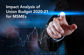 Impact Analysis of Union Budget 2020-21 on MSMEs- D&B India