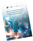 India’s Manufacturing Competitiveness & Export Readiness - D&B India